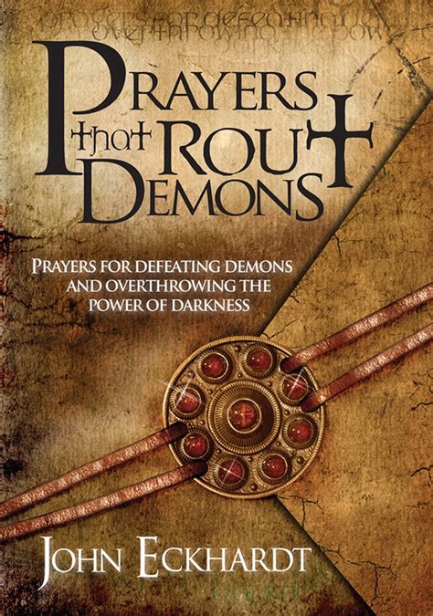 I command all spirits operating in my back and spine to come out in the name of Jesus. . Prayers that rout demons pdf drive